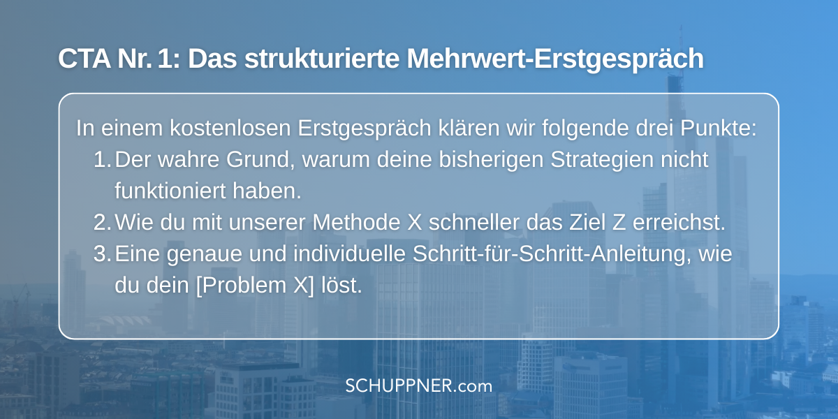 Call to Action Nr 1 - Das strukturierte Mehrwert-Erstgespräch