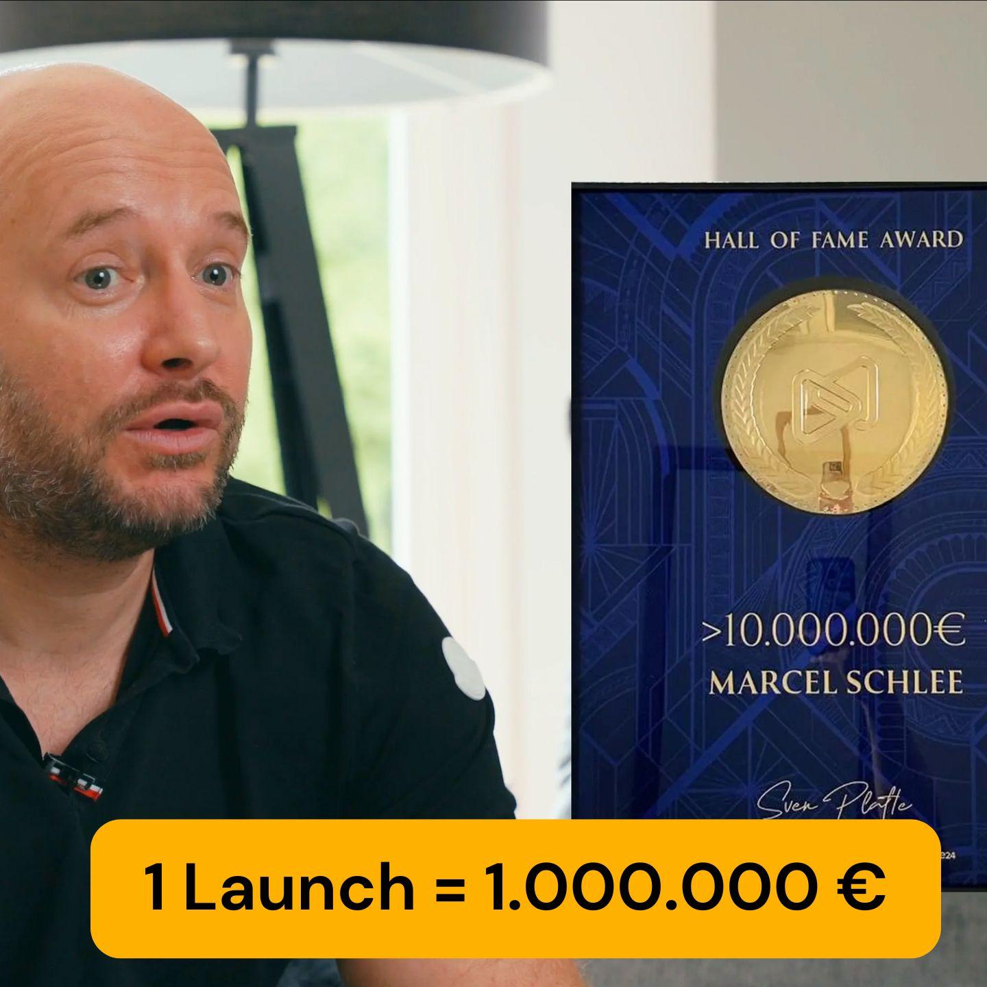 Der 1 Million Euro Launch