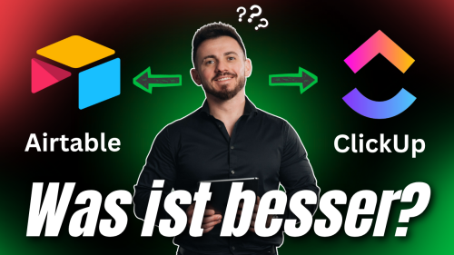 Airtable oder ClickUp? | Als Agentur, Coach oder Dienstleister?