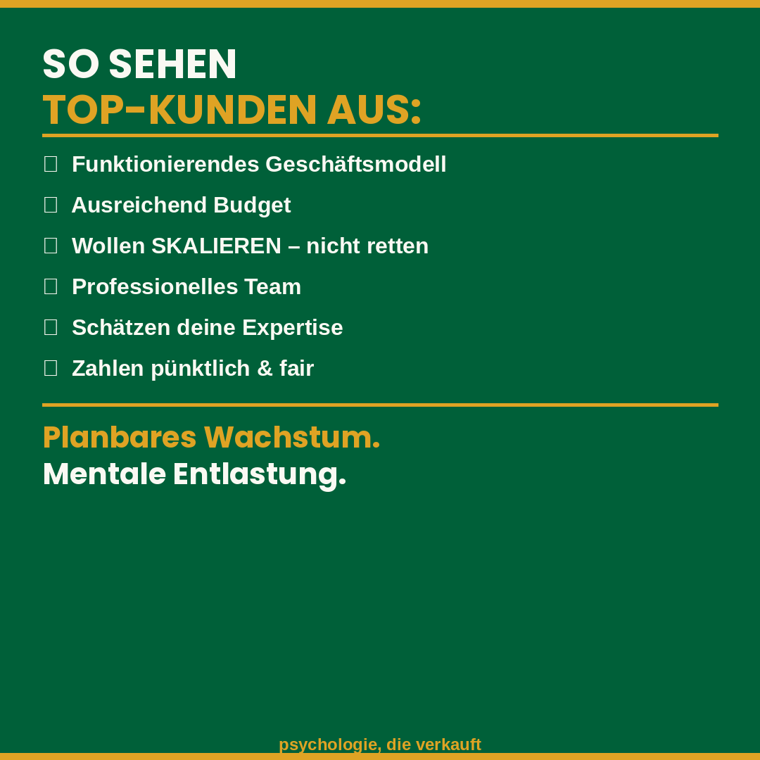 Top-Kunden: Checkliste der sechs Merkmale eines Top-Kunden für planbares Wachstum und mentale Entlastung | psychologie, die verkauft by Matthias Bullmahn
