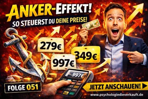 Der Anker Effekt im Vertrieb & Marketing - Matthias Bullmahn | psychologie, die verkauft