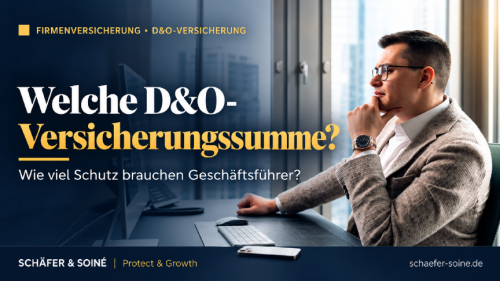Reicht bei einer D&O-Versicherung eine Million Euro Versicherungssumme aus?