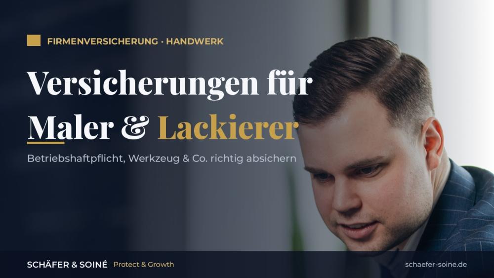 Versicherungen für Maler und Lackierer: Betriebshaftpflicht, Werkzeug & Co.