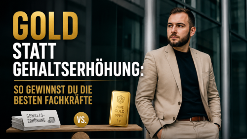Gold statt Gehaltserhöhung: So gewinnst du die besten Fachkräfte