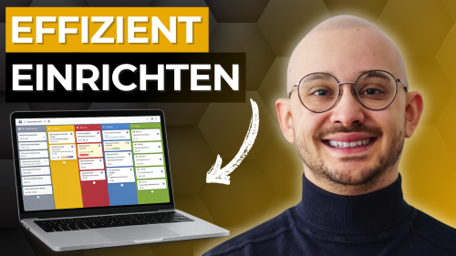 Effizient einrichten! 