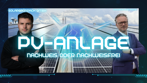 Wann braucht deine PV-Anlage einen Nachweis? Wann ist sie nachweisfrei?