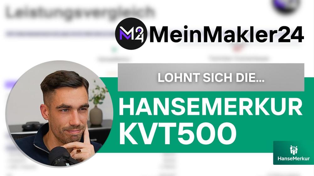 Analyse des PKV Tarifs KVT500 der HanseMerkur