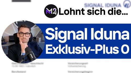 Signal Iduna Exklusiv-Plus 0 Erfahrungen Kosten und Analyse