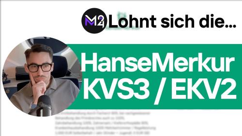 HanseMerkur KVS3 EKV2 Analyse und 