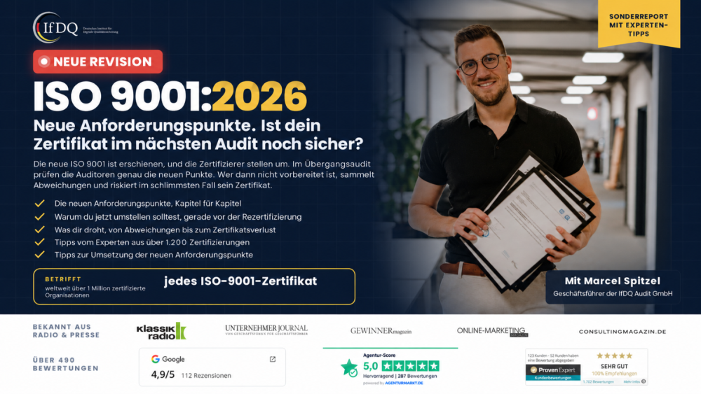 Wie ISO 9001 zertifizierte Unternehmen die neue Revision 2026 rechtzeitig umsetzen müssen, um Abweichungen und Zertifikatsentzug zu vermeiden!