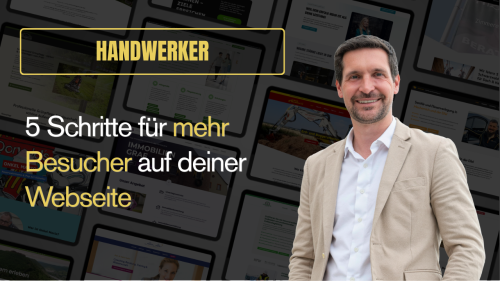 Mehr Webseiten-Besucher für mehr Anfragen als Handwerker.