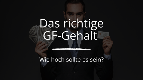 Was ist das ideale Gehalt als Unternehmer?
