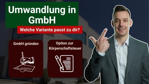 Umwandlung in GmbH