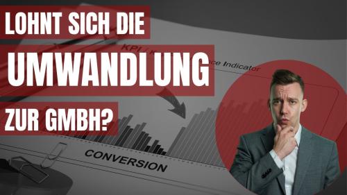 Einzelunternehmen oder GmbH?