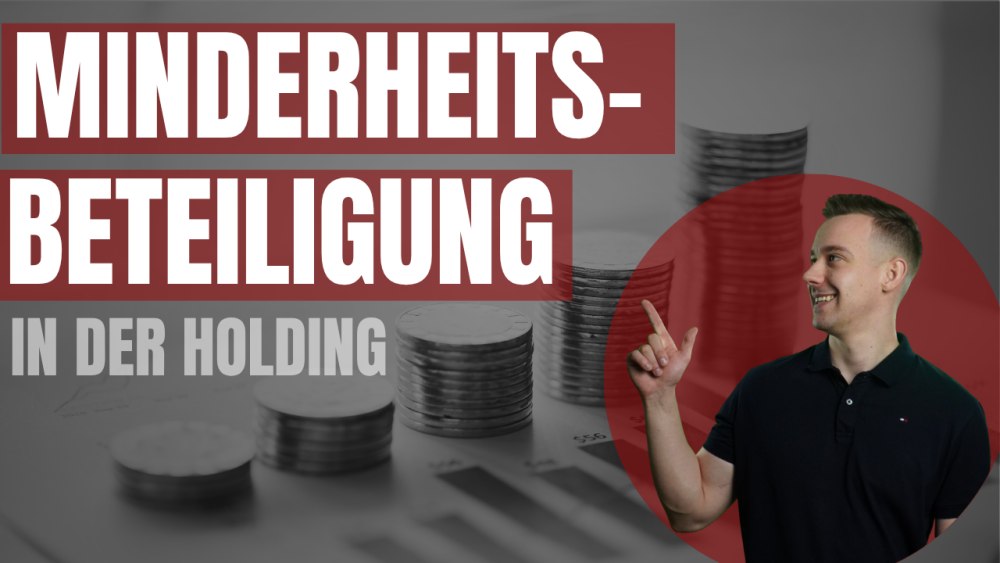 Minderheitsbeteiligung in Holding einbringen