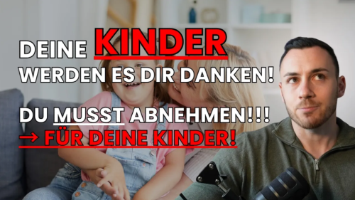 Deine Kinder werden es dir danken, wenn du es als Mutter schaffst, abzunehmen!