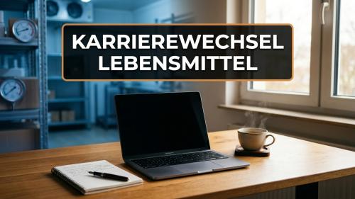 Karrierewechsel in der Lebensmittelindustrie 