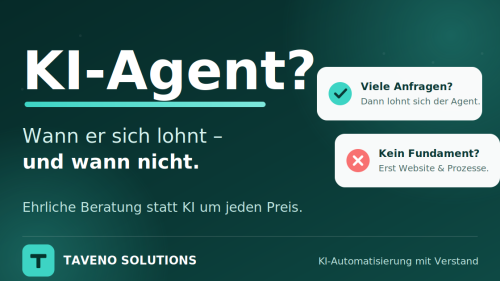 KI-Agenten ? Wann er sich lohnt und wann nicht.