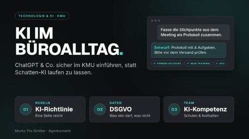 KI im Büroalltag: ChatGPT & Co. mit klaren Regeln sicher im KMU einführen.