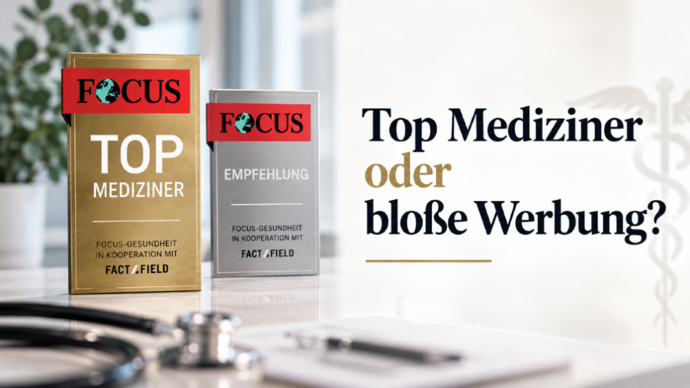 Focus Top Mediziner Siegel zeigt die Frage nach Werbung oder Ehrung.