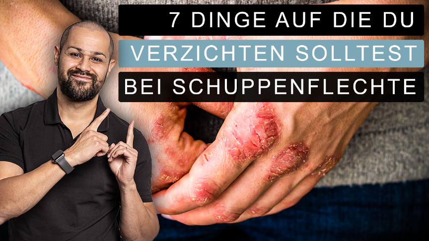 7 Dinge auf die man verzichten sollte bei Psoriasis