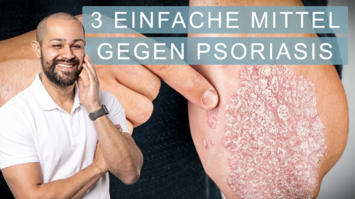 3 einfach Mittel gegen deine Schuppenflechte