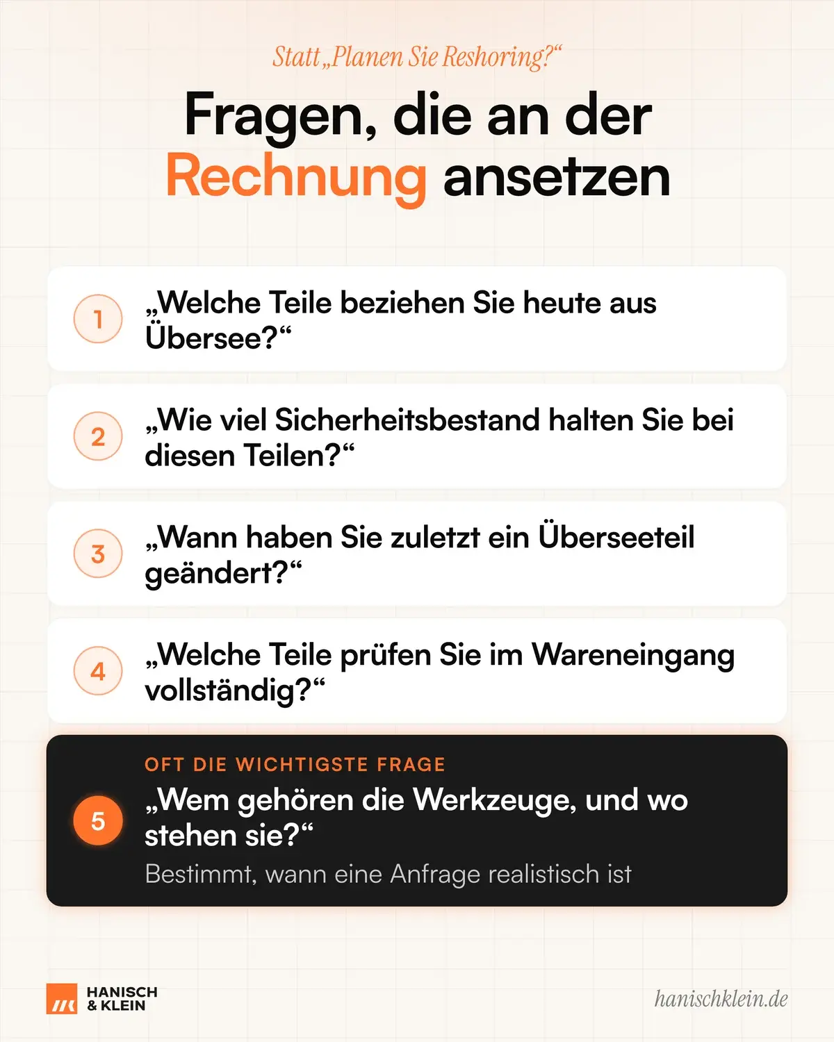 Fragen zum Reshoring: Eine Grafik zeigt Fragen zu Überseeteilen, Sicherheitsbestand, Änderungen, Prüfung und Werkzeugen.