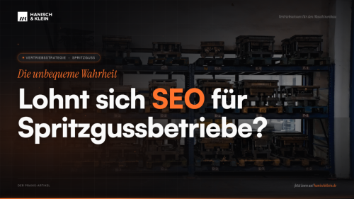 Lohnt sich SEO für Spritzgussbetriebe?