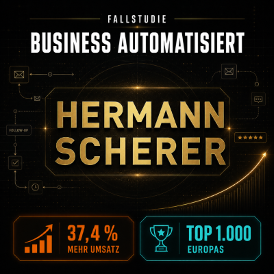 Hermann Scherer: Business automatisiert, 37,4 % mehr Umsatz, Top 1.000 Europas