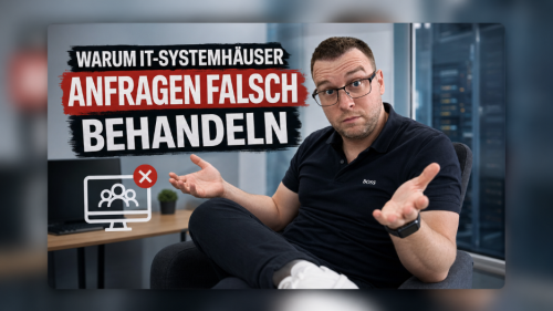 Warum IT-Systemhäuser Anfragen falsch behandeln