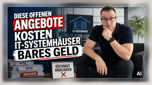 Diese offenen Angebote kosten IT-Systemhäuser bares Geld