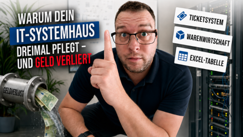 Warum dein IT-Systemhaus dieselben Daten dreimal pflegt - und Geld verliert