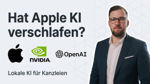 Apple hat KI verschlafen? Warum ausgerechnet ein Mac deine Kanzlei KI-ready macht