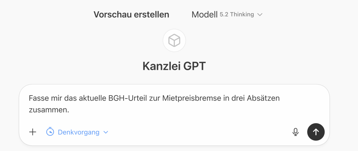 Ein Custom GPT ist schnell erstellt – für erste Experimente ideal, für echte Mandatsarbeit aber nicht ausreichend.