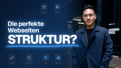 Die perfekte Webseiten-Struktur