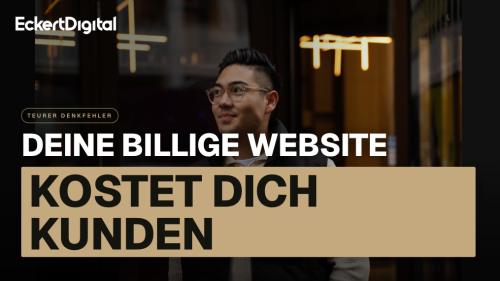 Deine billige Webseite kostet dich Kunden
