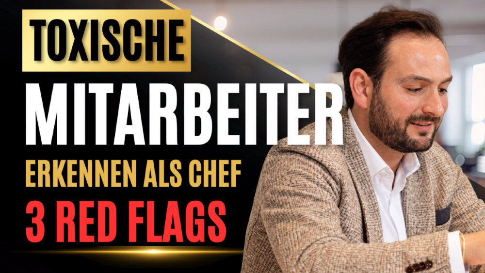 Toxische Mitarbeiter erkennen: 3 Red Flags für Chefs.