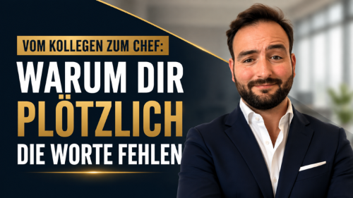 Plötzlich Chef – wie verhalte ich mich jetzt richtig?