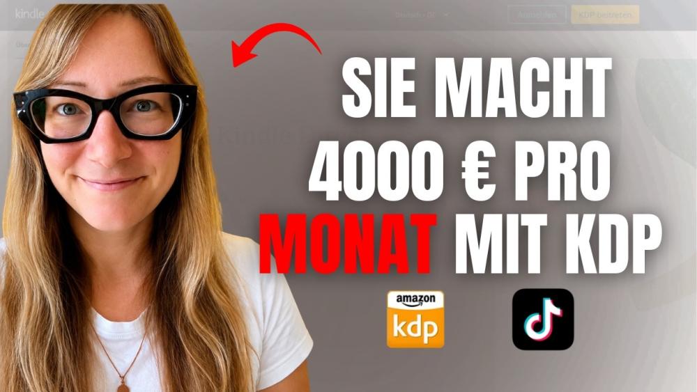 Selbstständige zeigt, wie sie 4000 Euro pro Monat mit KDP verdient.
