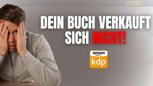 Das ist der Grund, warum sich dein Buch nicht verkauft!