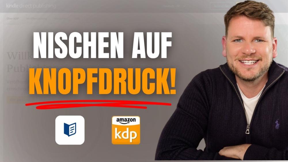 Person zeigt auf den Text Nischen auf Knopfdruck mit Amazon KDP Logo.