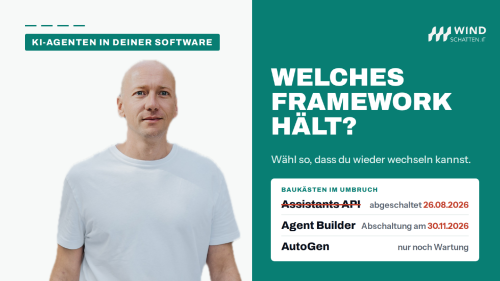 Assistants API abgeschaltet, Agent Builder folgt am 30.11.2026, AutoGen nur noch gewartet.