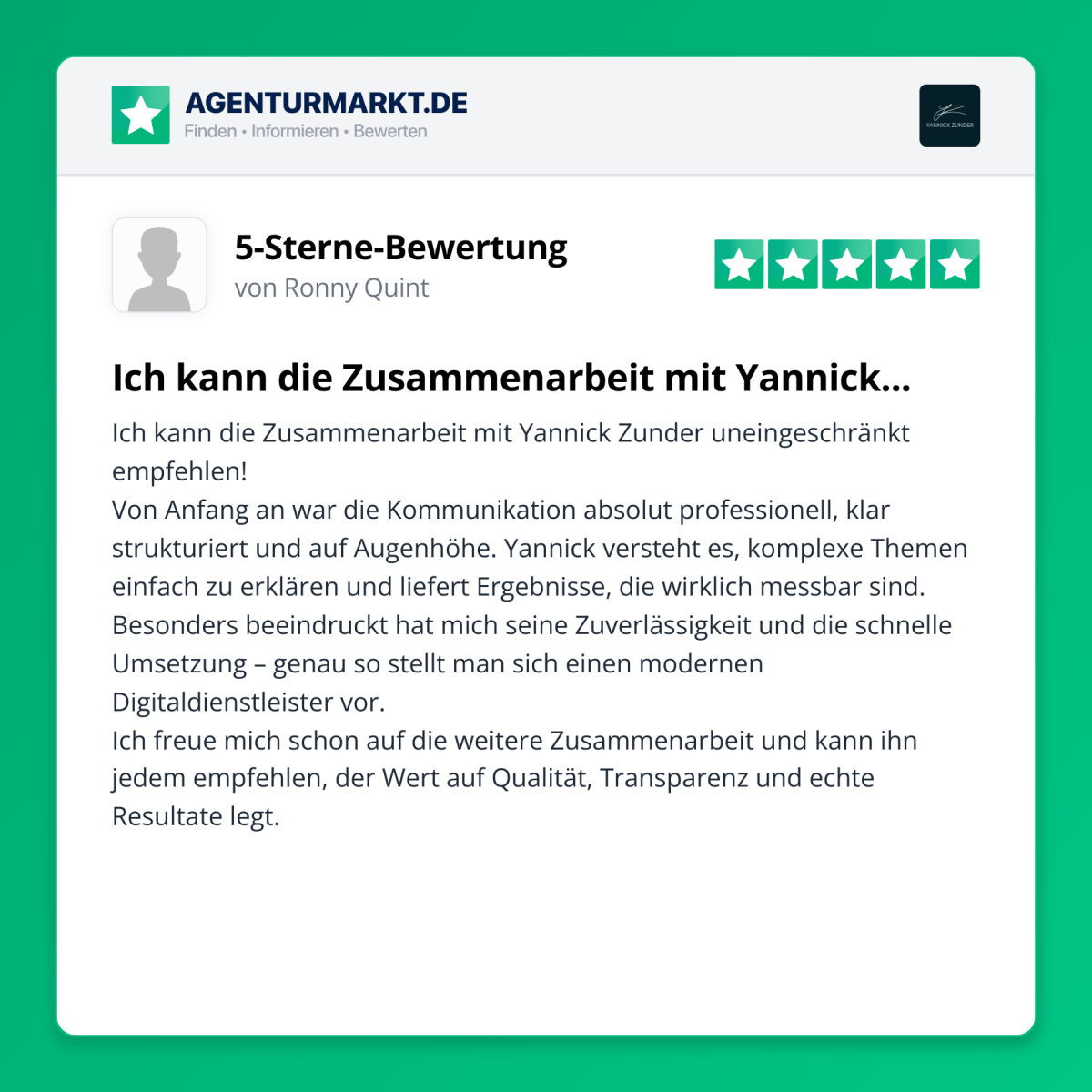Bewertung von Ronny Quint über die Zusammenarbeit mit Yannick Zunder