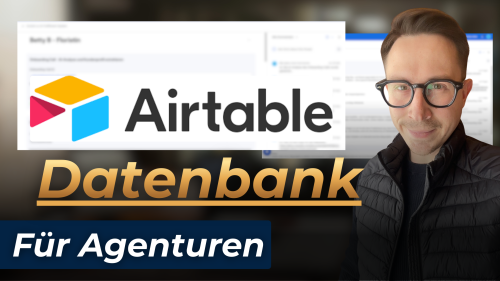 Ist Airtable ein Gamechanger für Agenturen?