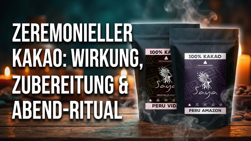 Zwei Verpackungen zeremonieller Kakao von Saya Vida für das Abend-Ritual.