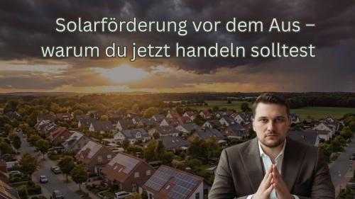 EEG-Förderung vor dem Aus – was bedeutet das für Hausbesitzer?