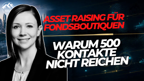 Asset Raising für Fondsboutiquen