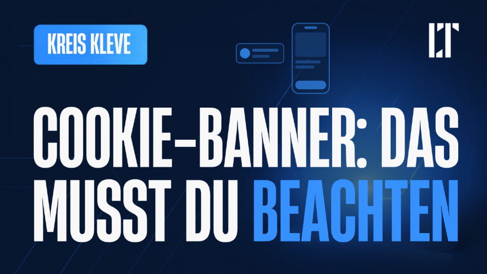 Grafik mit der Aufschrift „Cookie-Banner: Das musst du beachten“ und Symbolen für Smartphone und Cookie-Einstellungen.
