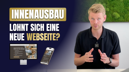 Im Innenausbau ist es entscheidend, wie die eigene Arbeit online präsentiert wird.