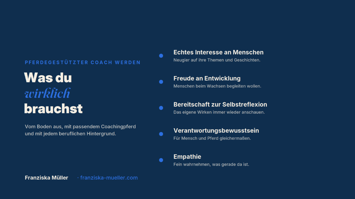 Liste der wichtigsten Eigenschaften für einen pferdegestützten Coach.